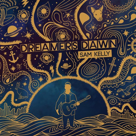 Sam Kelly: Dreamers Dawn [CD]