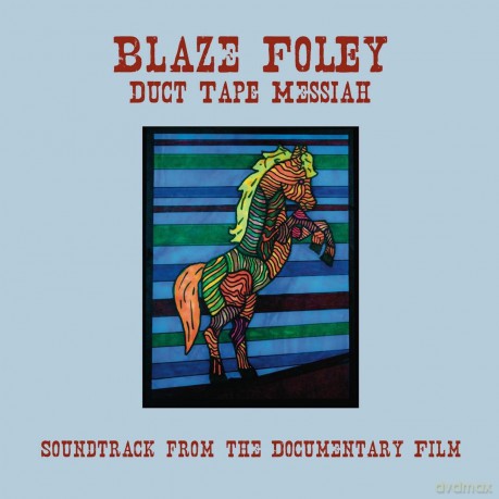 Blaze Foley: Duct Tape Messiah [CD]