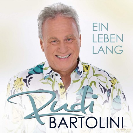 Rudi Bartolini: Ein Leben lang [CD]