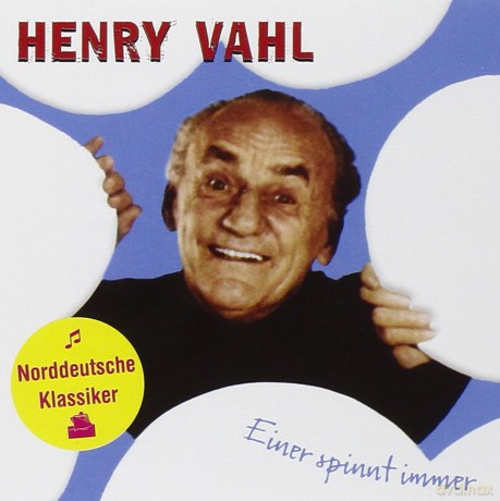 Henry Vahl: Einer spinnt immer [CD]