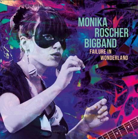 Monika Roscher: Failure In Wonderland [CD]