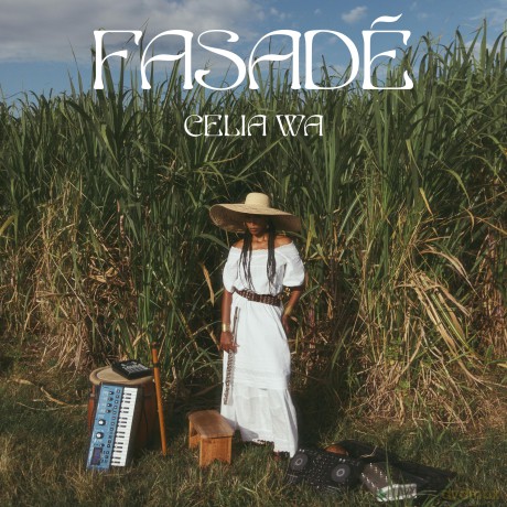 Celia Wa: Fasade [CD]