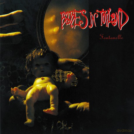 Babes In Toyland: Fontanelle [CD]