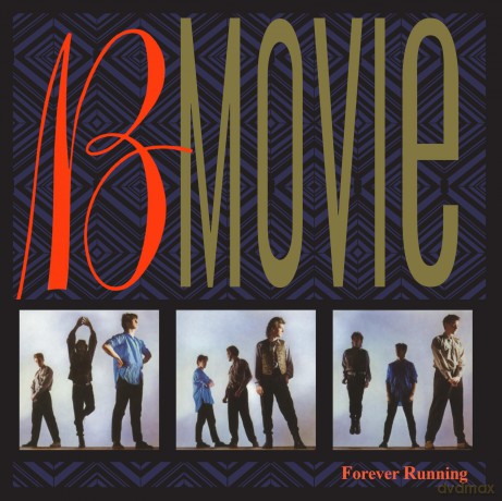 B-Movie: Forever Running [CD]