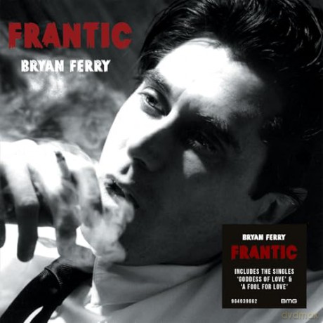 Bryan Ferry: Frantic [CD]