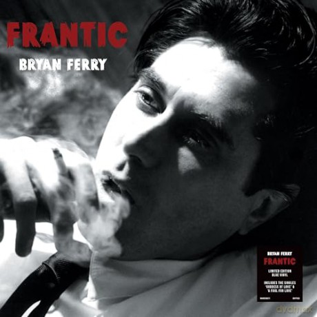 Bryan Ferry: Frantic (Limited) (Blue) [Winyl]