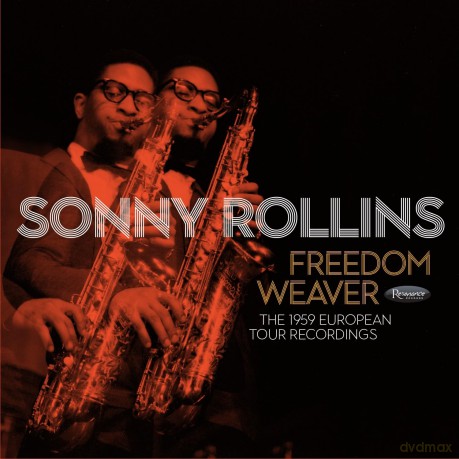 Sonny Rollins: Freedom Weaver: The 1959 European Tour Recordings (Limited Numbered Edition Box Set) [4xWinyl]