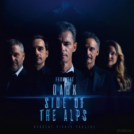 Herbert Pixner: From The Dark Side Of The Alps [CD]