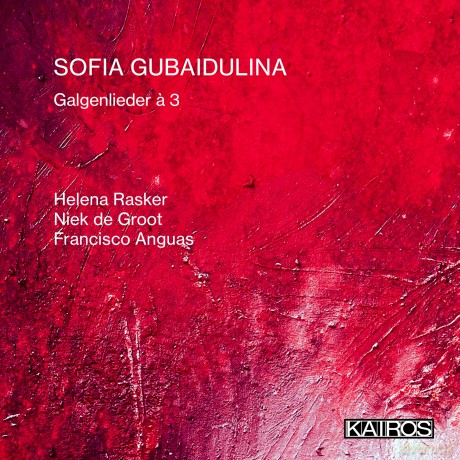 Sofia Gubaidulina: Galgenlieder a 3 (15 Stucke auf Gedichte von Christian Morgenstern fur Gesang, Schlagzeug, Kontrabass) [CD]