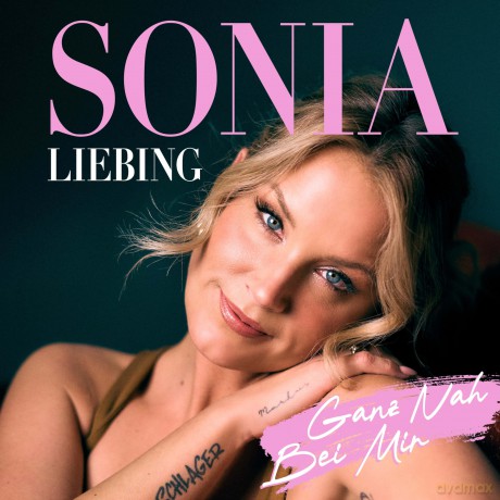 Sonia Liebing: Ganz nah bei mir [CD]