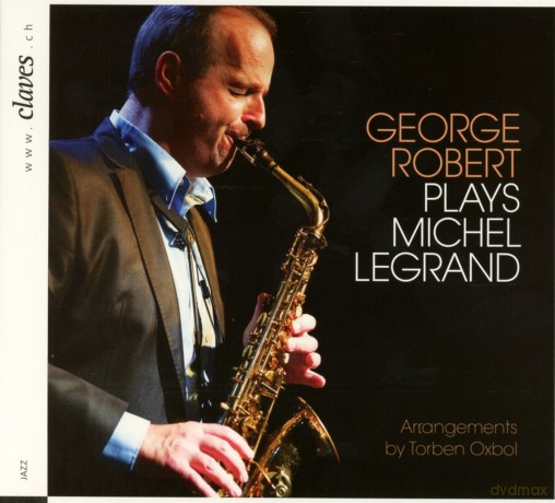 George Robert Plays Michel Legrand [CD]