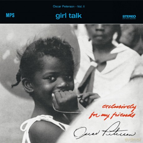 Oscar Peterson: Girl Talk (Exclusively For My Friends Vol. 2) (remastered) [Winyl]