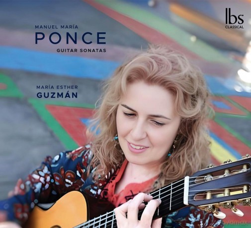 Manuel Maria Ponce: Gitarrensonaten [CD]