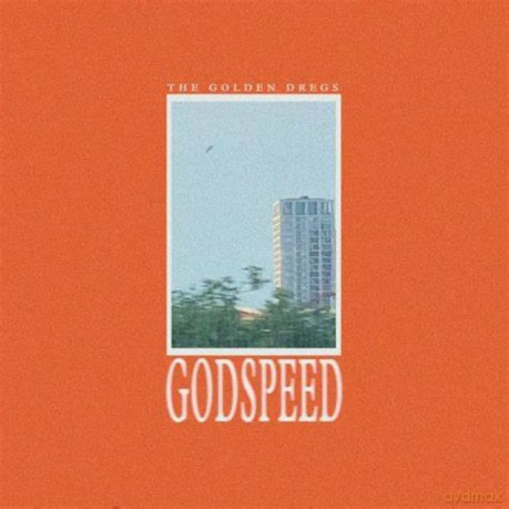 The Golden Dregs: Godspeed [CD]