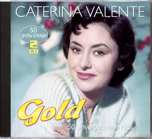 Caterina Valente: Gold: 50 unvergessene Hits [2CD]