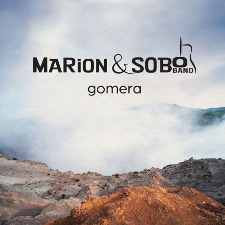 Marion & Sobo Band: Gomera [CD]