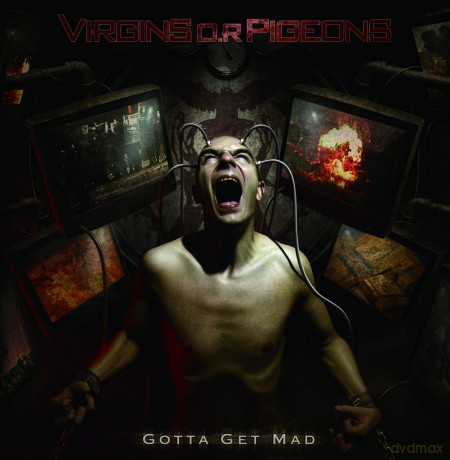 Virgins O.R Pigeons: Gotta Get Mad [CD]