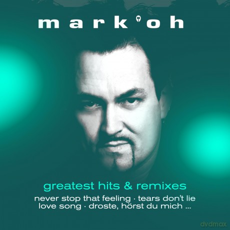 Mark 'Oh: Greatest Hits & Remixes [Winyl]