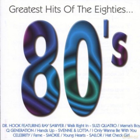 Greatest Hits Of The 80's [CD]
