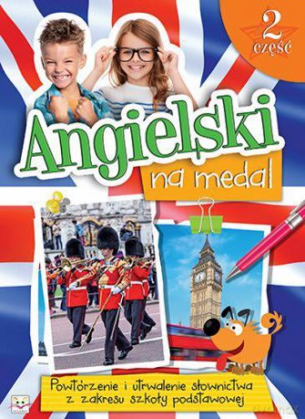 Angielski Na Medal Cz. 2