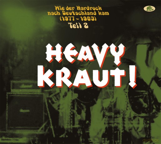 Heavy Kraut! Vol. 2: Wie der Hardrock nach Deutschland kam [2CD]
