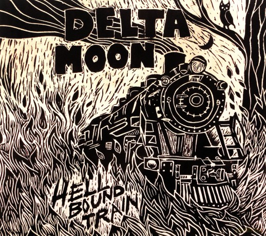 Delta Moon: Hell Bound Train [CD]
