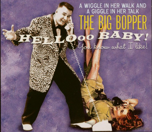 Big Bopper: Hello Baby: You Know What I Like [CD]