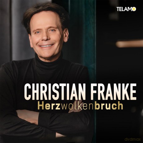 Christian Franke: Herzwolkenbruch [CD]