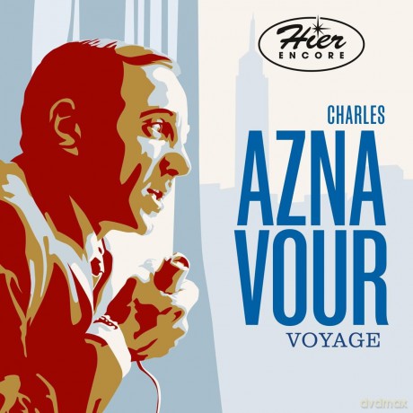 Charles Aznavour: Hier Encore - Le Voyage [2CD]