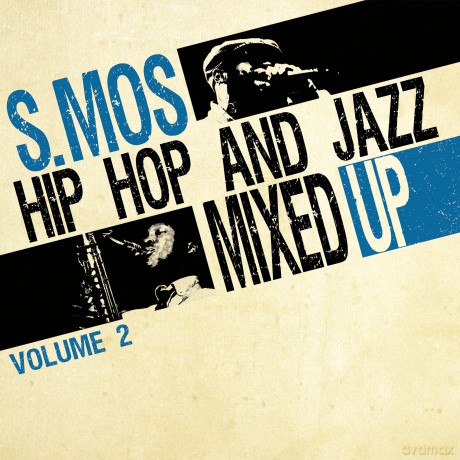 S.Mos: Hip Hop And Jazz Mixed Up Volume 2 [Winyl]