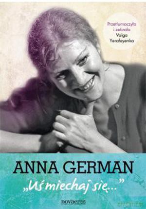 Anna German. Uśmiechaj Się