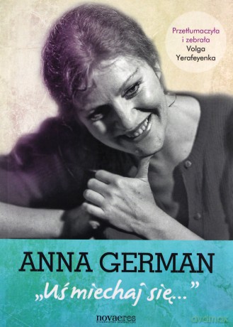 Anna German. Uśmiechaj Się