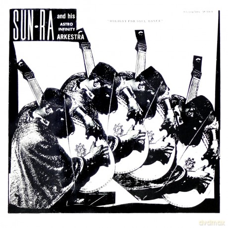 Sun Ra: Holiday For Soul Dance [Winyl]