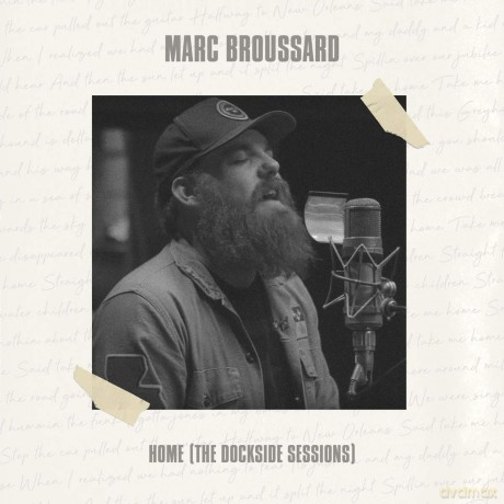 Marc Broussard: Home (The Dockside Sessions) [CD]