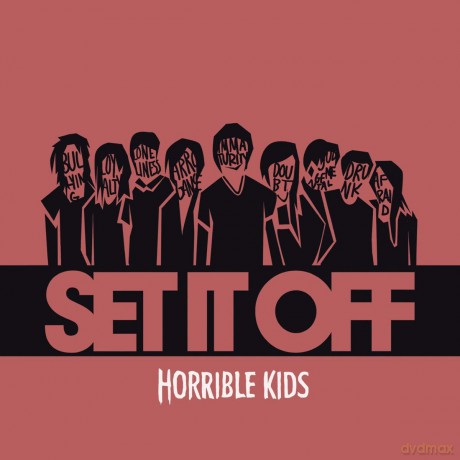 Set It Off: Horrible Kids (Reissue) [CD]
