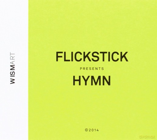 Flickstick: Hymn [CD]