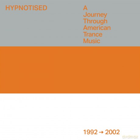 Hypnotised: A Journey Through American Trance Music [3CD]