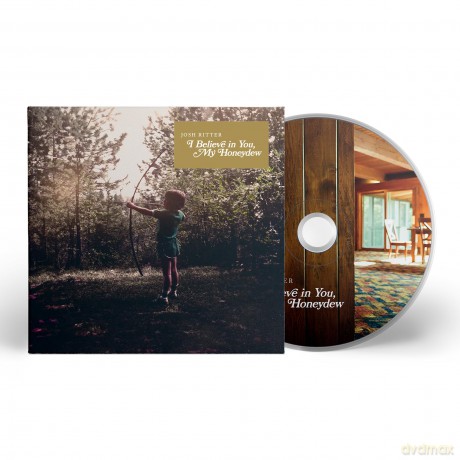 Josh Ritter: I Believe In You, My Honeydew [CD]