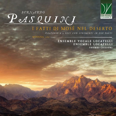 Bernardo Pasquini: I Fatti di Mose nel Deserto (Oratorium) [CD]