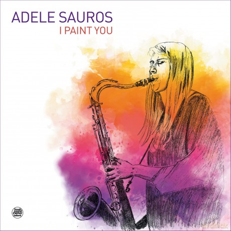 Adele Sauros: I Paint You [Winyl]