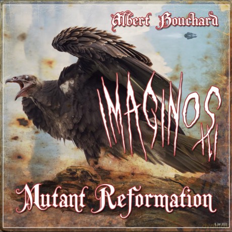 Albert Bouchard: Imaginos III: Mutant Reformation [2xWinyl]