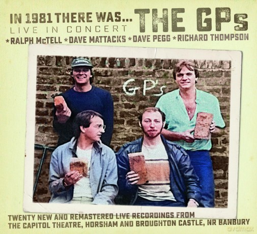 Ralph McTell & Dave Mattacks & Dave Pegg & Richard Thompson: In 1981 There Was The GP's [CD]