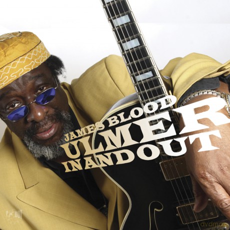 James Blood Ulmer: In And Out (Limited Numbered Audiophile Signature) [2xWinyl]