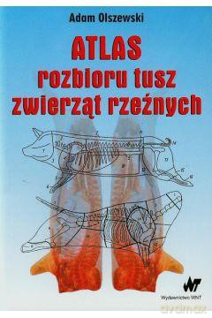 Atlas Rozbioru Tusz Zwierząt Rzeźnych [KSIĄŻKA]