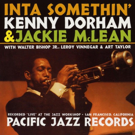 Kenny Dorham & Jackie McLean: Inta Somethin': Live At The Jazz Workshop - San Francisco, California (UHQ-CD) [CD]