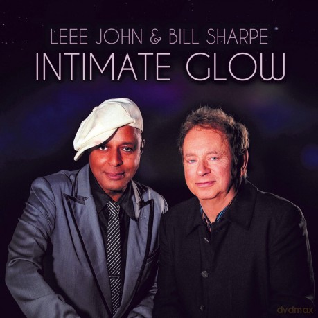 Bill Sharpe & Leee John: Intimate Glow [CD]