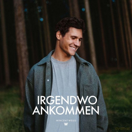 Wincent Weiss: Irgendwo ankommen [CD]