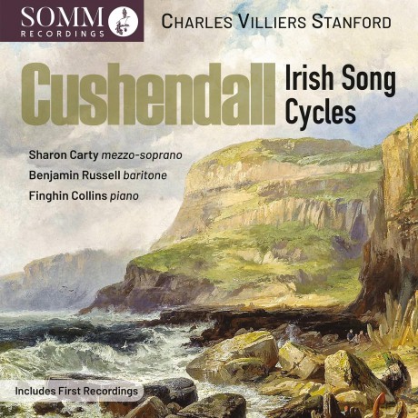 Charles Villiers Stanford: Irish Song Cycles [CD]