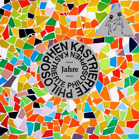 Kastrierte Philosophen: Jahre 1981 - 2021 (+1) [2xWinyl]