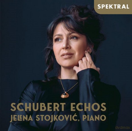 Jelena Stojkovic - Schubert Echos [CD]
